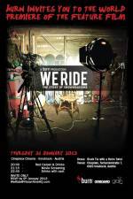 Watch We Ride: The Story of Snowboarding Zmovies