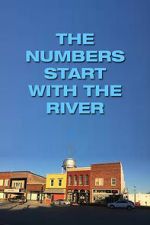 Watch The Numbers Start with the River Zmovies