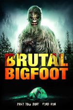 Watch Brutal Bigfoot Encounters: Mutilations and Mutations Zmovies