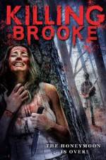 Watch Killing Brooke Zmovies