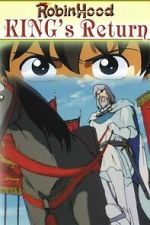 Watch Robin Hood IV, King\'s Return Zmovies