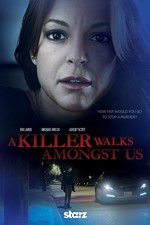 Watch A Killer Walks Amongst Us Zmovies