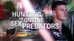 Watch Hunting the Online Sex Predators (TV Special 2025) Zmovies