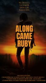 Watch Along Came Ruby (Short 2023) Zmovies