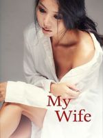Watch My Wife Zmovies
