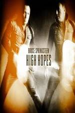 Watch Bruce Springsteens High Hopes Zmovies