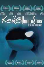 Watch Keiko the Untold Story of the Star of Free Willy Zmovies