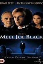 Watch Meet Joe Black Zmovies
