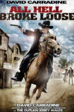 Watch All Hell Broke Loose Zmovies