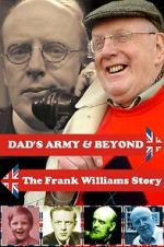 Watch \'Dad\'s Army\' & Beyond: The Frank Williams Story Zmovies