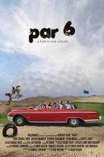 Watch Par 6 Zmovies