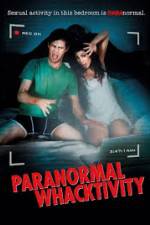 Watch Paranormal Whacktivity Zmovies