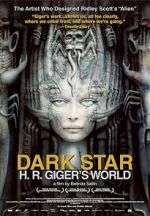 Watch Dark Star: H.R. Giger\'s World Zmovies