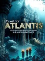 Watch Quest for Atlantis: Lost Kingdoms, Buried Treasures and Mysterious Artifacts Zmovies