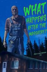 Watch What Happens After the Massacre? Zmovies