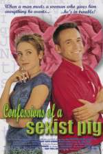 Watch Confessions of a Sexist Pig Zmovies