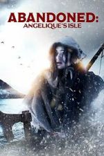 Watch Abandoned: Angelique\'s Isle Zmovies