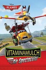 Watch Vitaminamulch: Air Spectacular Zmovies