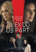 Watch Til Ex Do Us Part Zmovies