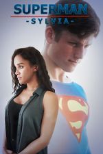 Watch Superman: Sylvia (Short 2017) Zmovies