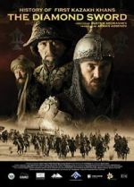 Watch Kazakh Khanate: Diamond Sword Zmovies