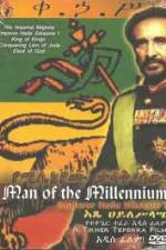 Watch Man of The Millennium - Emperor Haile Selassie I Zmovies