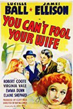 Watch You Can\'t Fool Your Wife Zmovies