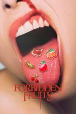 Watch Forbidden Fruits Zmovies