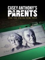 Watch Casey Anthony\'s Parents: The Lie Detector Test (TV Special 2024) Zmovies