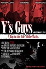 Watch Y\'s Guys Zmovies