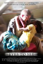 Watch Eyes to See (Short 2010) Zmovies