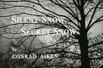 Watch Silent Snow, Secret Snow (Short 1964) Zmovies
