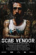 Watch Scab Vendor: The Life and Times of Jonathan Shaw Zmovies