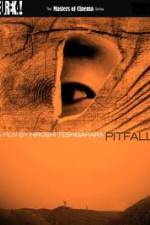 Watch Pitfall (Otoshiana) Zmovies