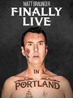 Watch Matt Braunger: Finally Live in Portland Zmovies