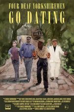 Watch Four Deaf Yorkshiremen Go Dating Zmovies