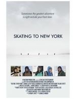 Watch Skating to New York Zmovies