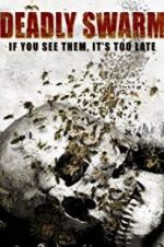 Watch Deadly Swarm Zmovies