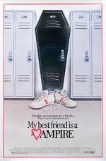 Watch My Best Friend Is a Vampire Zmovies