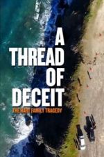 Watch A Thread of Deceit: The Hart Family Tragedy Zmovies