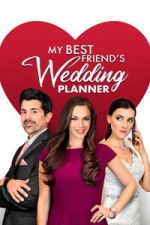 Watch My Best Friend\'s Wedding Planner Zmovies