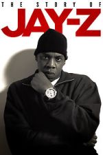 Watch The Story of Jay-Z Zmovies