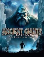 Watch Giants of Babylon: The Nephilim on Earth Zmovies