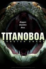 Watch Titanoboa Monster Snake Zmovies