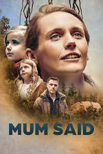 Watch Mum Said Zmovies