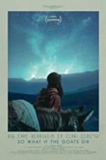 Watch So What If the Goats Die Zmovies