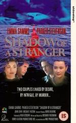 Watch Shadow of a Stranger Zmovies