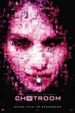 Watch Chatroom Zmovies