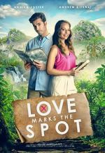 Watch Love Marks the Spot Zmovies