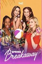 Watch Spring Breakaway Zmovies